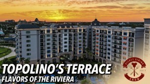 'Topolino\'s Terrace - Flavors of the Riviera Dinner Review | Disney Dining Show'