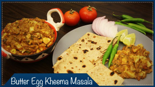 'బట్టర్ ఎగ్ కీమా | Butter Egg Kheema Masala  | Wirally Food'