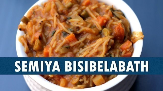 'Semiya Bisibelabath || Bisibelabath Recipe || Wirally Food'