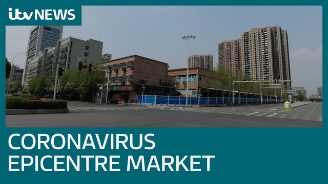 'Coronavirus: The Wuhan market where the pandemic started | ITV News'