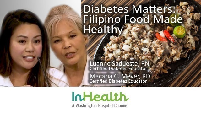 'Diabetes Matters: Filipino Food Made Healthy'