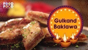 'गुलकंद बकलावा रेसिपी | Gulkand Baklawa Recipe | FoodFood'