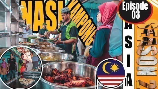 'Eating Nasi Kandar Kampung Melayu in Penang, Malaysia | ULTIMATE MALAYSIAN STREET FOOD'
