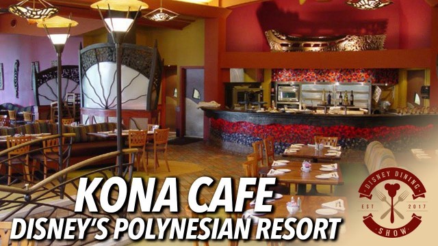 'Kona Cafe Dinner Review at Disney\'s Polynesian Resort'