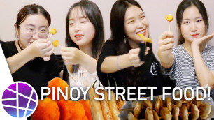 'KOREANS TRY FILIPINO STREET FOOD! | EL\'s Planet'
