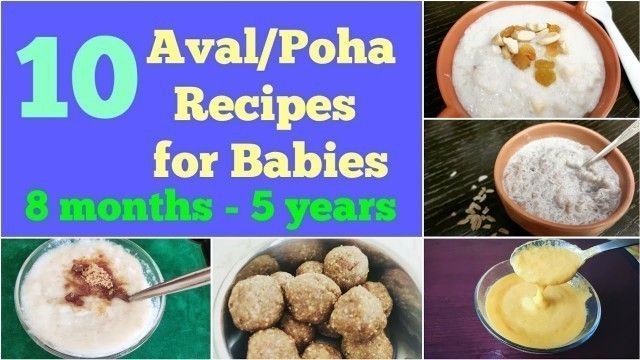 '10 Aval/Poha recipes for Babies above 8 Months+ | BABY/KIDS FOOD | குழந்தைகளுக்கு 10 அவல் உணவுகள்'