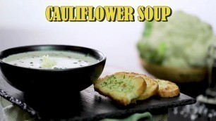 'Cauliflower Soup | कॉलीफ्लॉवर सूप | FoodFood'