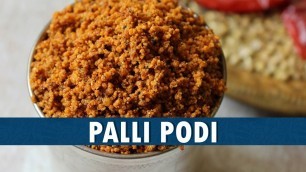 'Palli Podi | Peanut Powder Recipe || Groundnut Powder Making || Wirally Food'