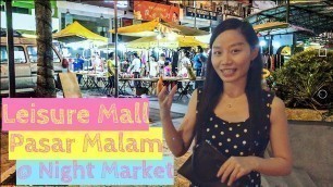 'Pasar Malam Kuala Lumpur Taman Segar Leisure Mall Night Market -  WALK & FOOD [Small Girl Big World]'