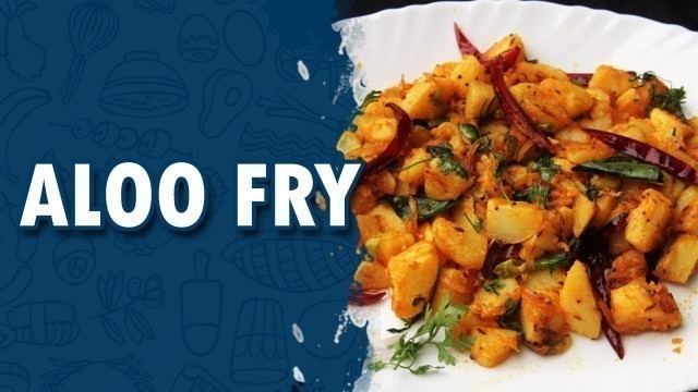 'Aloo Fry || Aloo Fry Recipe || How To Make Aloo Fry  || Wirally Food'
