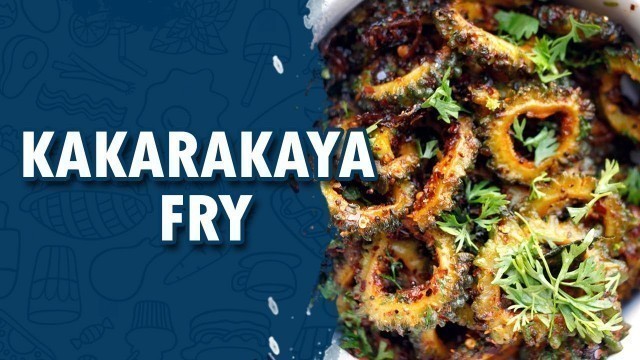 'Kakarakaya Fry | Kakarakaya Fry Recipe | Wirally Food'