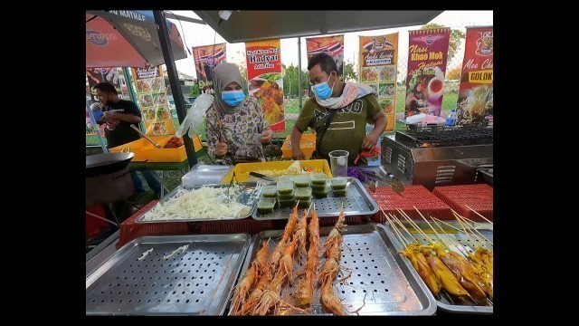 'Enjoying Thai Street Food (Malaysia Thailand Halal Food Festival - MATHAF 2021) Taman Maluri'