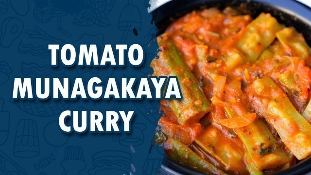 'Tomato Munagakaya Curry | Drumstick Tomato Curry Recipe || Wirally Food'