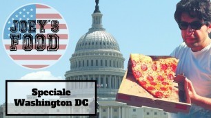 'COSA MANGIARE E DOVE ANDARE A WASHINGTON IN UN GIORNO - JOEY\'S FOOD'