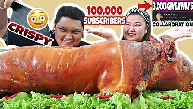 'LECHON IN THE PHILIPPINES MUKBANG COLLAB w/ @Eat with INA + 3,000 Giveaways'