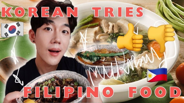 'Korean tries FILIPINO FOOD for the first time | 