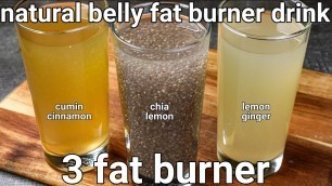 '3 fat burning drink - weight loss recipes | fat burning tea | homemade drinks to lose belly fat'