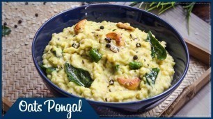 'Oats Recipe || Pongal || ఓట్స్ తో పొంగలి  || Weight loss Recipes | Wirally Food'