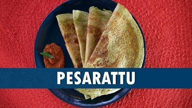 'Pesarattu || How To Prepare Pesarattu || Pesarattu Recipe || Wirally Food'