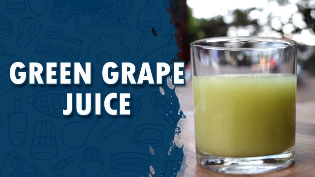 'Green Grape Juice | How To Make Green Grape Juice | Wirally Food'