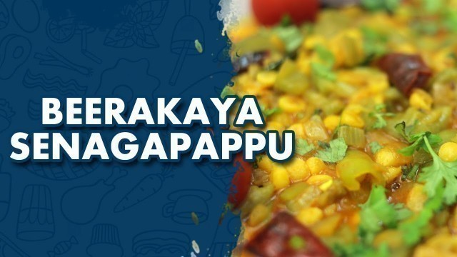 'Beerakaya Senagapappu || Wirally Food'