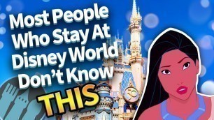'Most People Who Stay At Disney World Don\'t Know This'