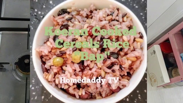 'Korean food. Cooked Rice \" Bap\" 잡곡 영양밥'