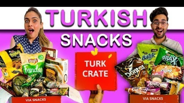 'Having TURKISH Food Snacks In LOCKDOWN || Kese Khate Hai Turkey Wale Ye ? 