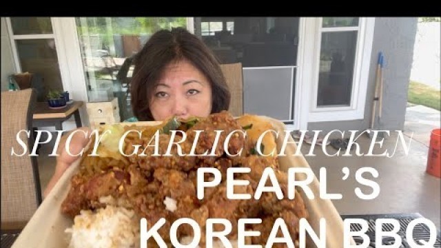 'Pearl\'s Korean BBQ ~ Spicy Garlic Chicken'