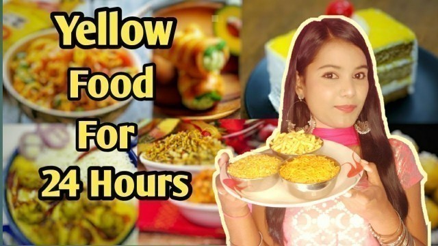 'I only ate *Yellow Food* for 24 hours|Trending Food Challenge|Fun Fashion Food'