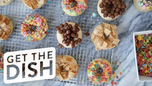 'How to Make Cereal Milk Doughnuts | Get the Dish'