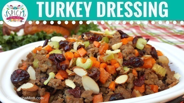 'Mexican Turkey Stuffing Recipe | Thanksgiving and Christmas Food Recipes  - Spicy Latina Mom'