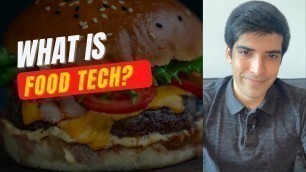 'What is Food Tech? | Surging Popularity of Alternative Proteins | Startup Nation by Tanay'