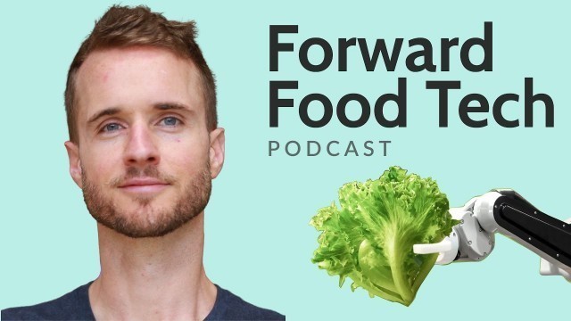 'The Intensely Tasty, No Harm Sausage - New Age Meats | Forward Food Tech Podcast'