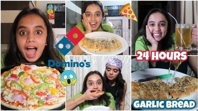 'I cooked and ate only DOMINO\'S food for 24 HOURS