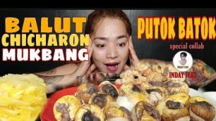 'BALUT and CHICHARON MUKBANG|PUTOK BATOK|FILIPINO FOOD|MUKBANG PHILIPPINES|Collab@INDAY IYAT'