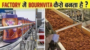 'फैक्ट्री में Bournvita ऐसे बनता है | How Bournvita is Made n Factory | Food Manufacturing Factory'