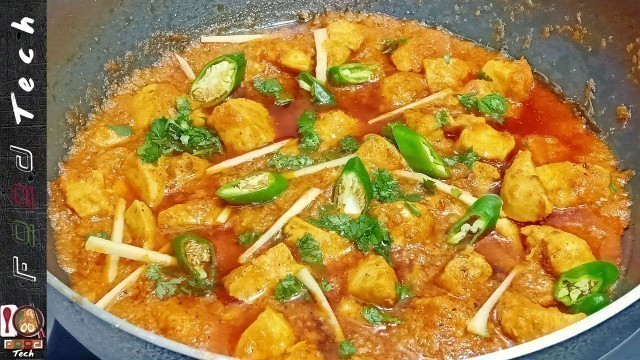 'Lemon Chicken Karahi Recipe l Spicy Boneless Chicken Karahi By Food Tech'