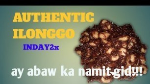 'How to cook Delicious  AUTHENTIC ILONGGO INDAY-INDAY'