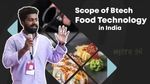 'എന്താണ് ഫുഡ്‌ ടെക്നോളജി - സാദ്ധ്യതകൾ || B.Tech Food Technology - Scopes/Jobs in Malayalam'