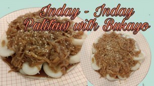 'Inday - Inday ( Ilonggo ) | Palitaw With Bukayo | How To Make Palitaw With Bukayo'
