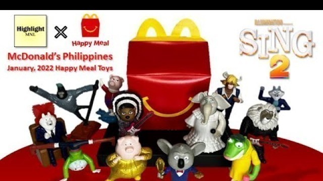'Sing 2 McDonalds Toys [Philippines Happy Meal Toys January 2022] Sing 2 Movie Fastfood Toy Review'