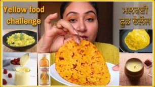 'Yellow food challenge for 24hrs | punjabi doing food challenge'