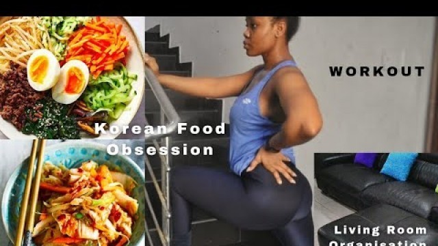 'Obsessed with Korean Food Vlogs + Fun Workout + Home Organization | Chilled Weekend Vlog'