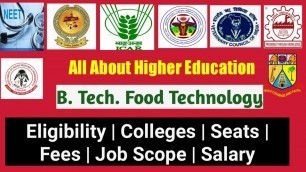 'TNAU Admission 2021: B Tech Food Technology | Eligibility | Colleges | Fees | Seats | Jobs'