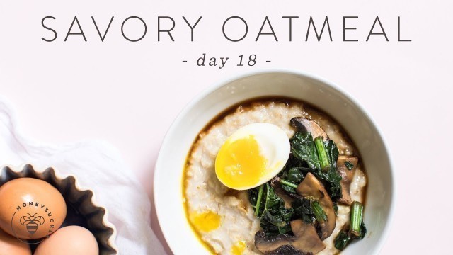 'Healthy Breakfast Idea - Savory Oatmeal 