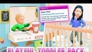 'THIS NEW SIMS 4 TODDLER PACK COMES WITH CRIBS, PLAY FOOD TRUCKS, CAR TRACKS & MORE