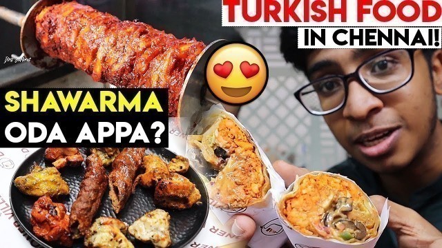 'Turkish Food in CHENNAI! - Shawarma oda APPA?! - DONERS & KEBABS - Doner Ville | Food Review Tamil'
