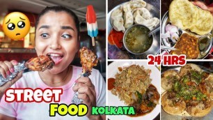 'I ate STREET FOOD for 24 Hours Challenge - Eating Best CHEAP Food in KOLKATA - Food Challenge INDIA'