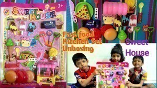 'Letest Fast food kitchen Set Unboxing and Playing | Sweet House Toys | Review @Aayu and Pihu Show'